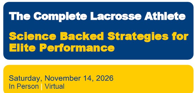The Complete Lacrosse Athlete: Science Backed Strategies for Elite Performance Banner