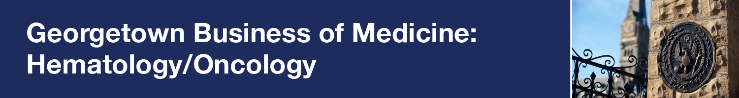 The Georgetown Business of Medicine Course: The Infusion Center Banner