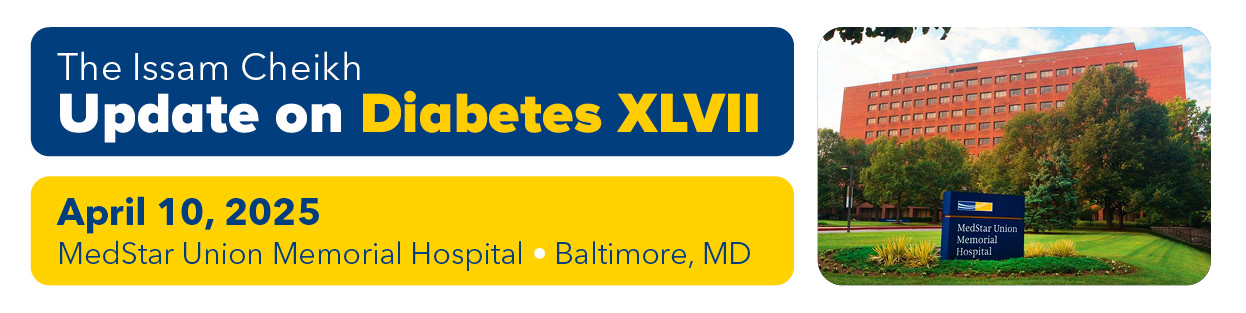 The Issam Cheikh Update on Diabetes XLVII Banner