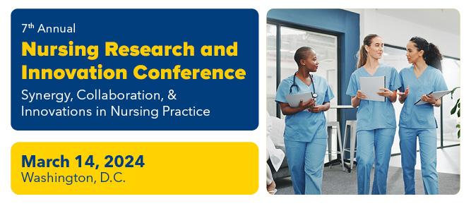 7th Annual Nursing Research and Innovation Conference: Synergy, Collaboration, & Innovations in Nursing Practice Banner