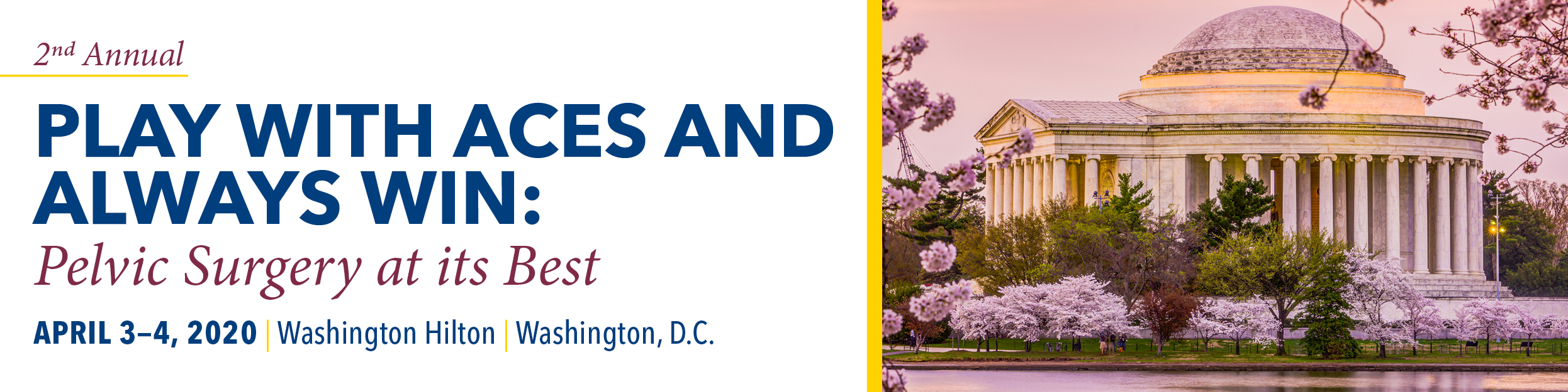 2020 2nd Annual Play With Aces And Always Win Pelvic Surgery At